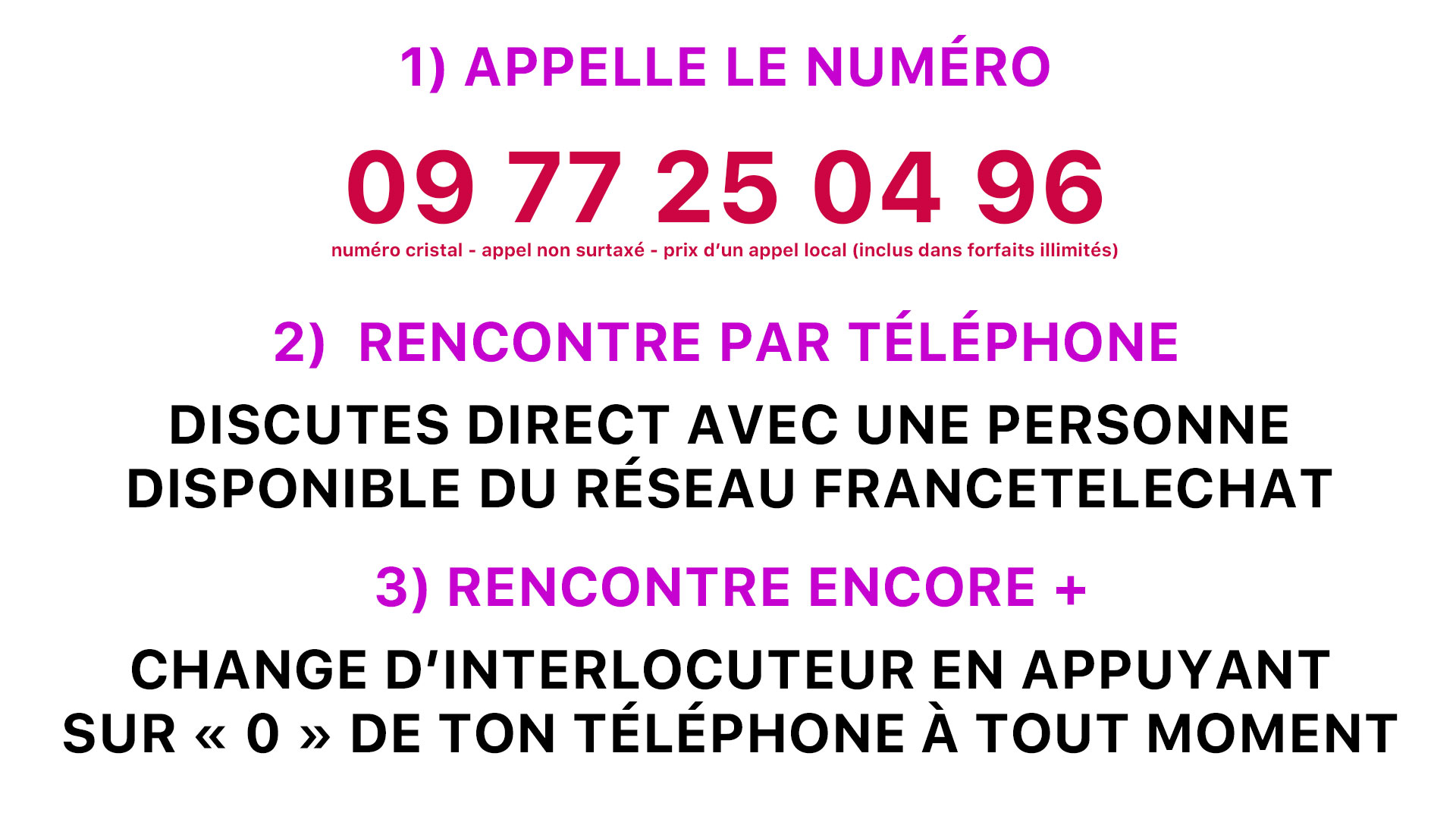 FranceTeleChat au 09 77 25 04 96
